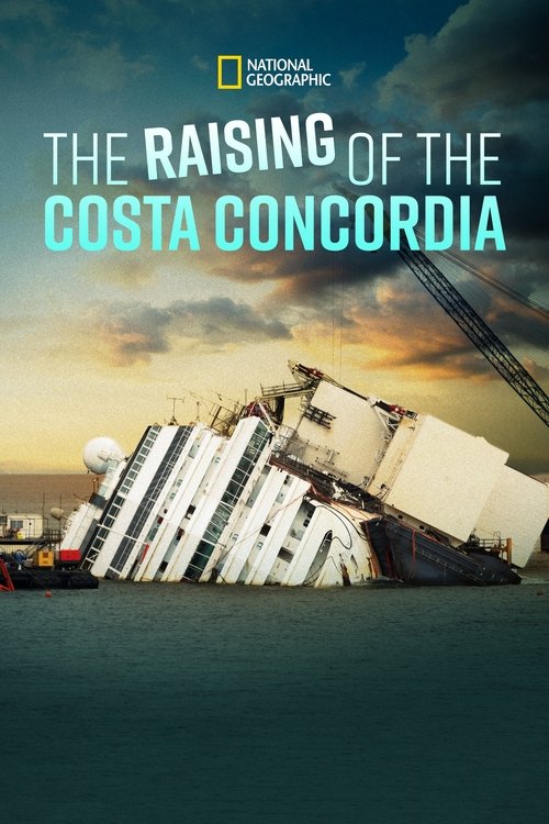 Raising the Costa Concordia official trailer poster