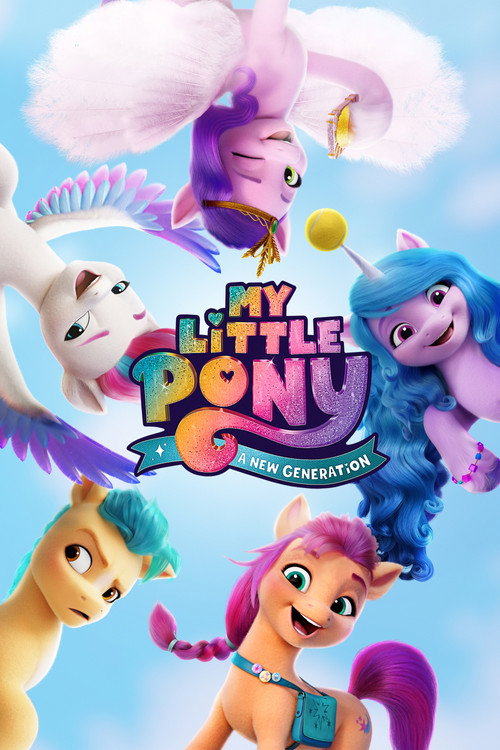My Little Pony: A New Generation official trailer poster