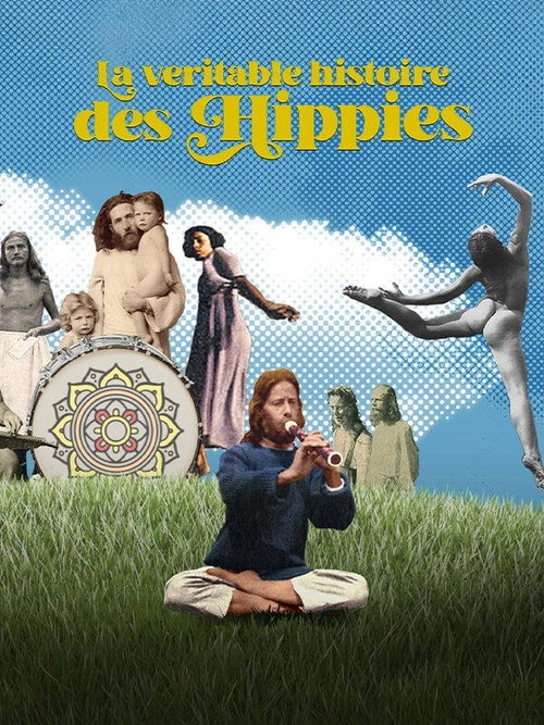 La véritable histoire des hippies official trailer poster