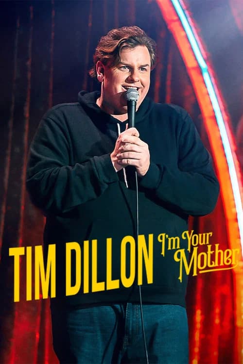 Tim Dillon: I'm Your Mother official trailer poster