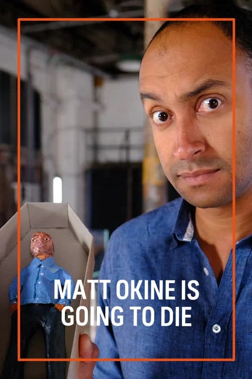 Matt Okine Is Going To Die official trailer poster