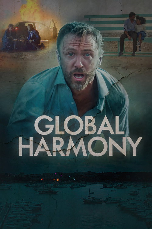 Global Harmony official trailer poster