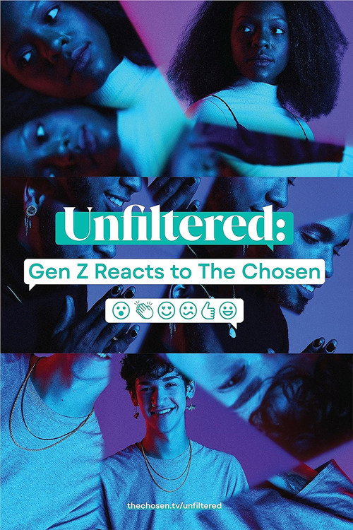 Unfiltered: Gen Z Reacts to The Chosen official trailer poster
