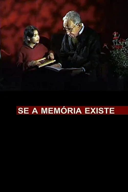 Se a Memória Existe official trailer poster