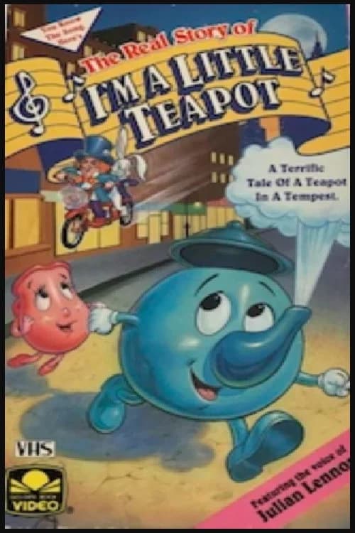 The Real Story of I'm a Little Teapot official trailer poster