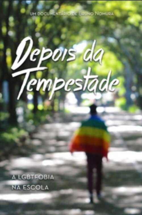 Depois da Tempestade: a LGBTfobia na escola official trailer poster