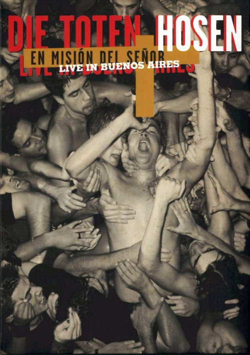 Die Toten Hosen - En Mision Del Senor official trailer poster