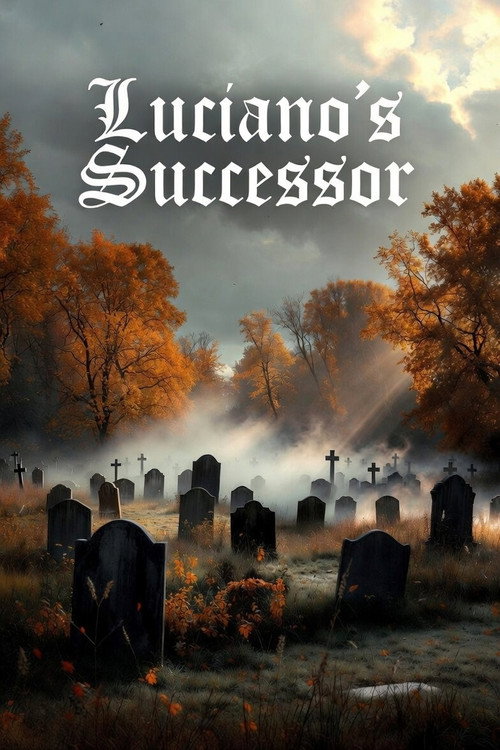Luciano's Successor official trailer poster