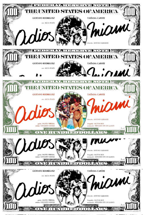 Adiós, Miami official trailer poster
