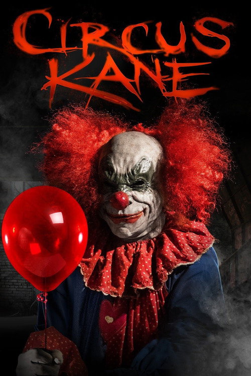 Circus Kane official trailer poster