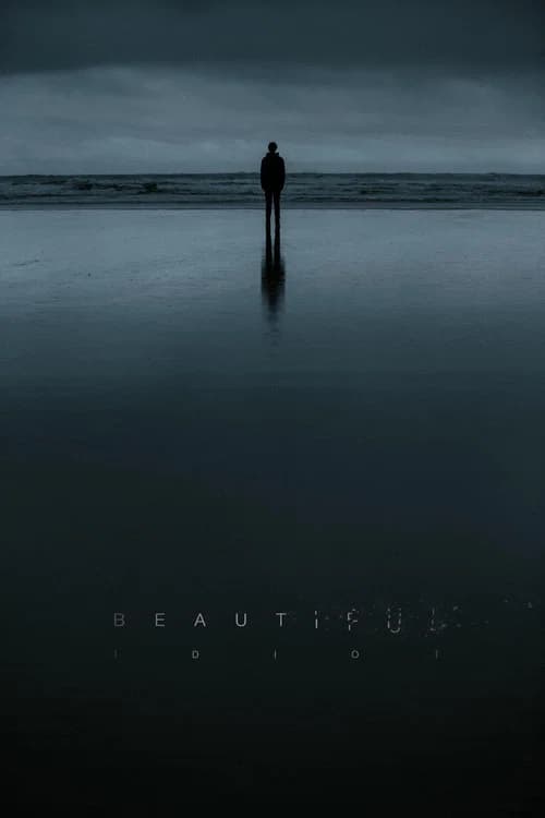 Beautiful Idiot official trailer poster