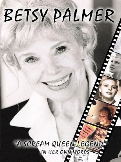 Betsy Palmer: A Scream Queen Legend official trailer poster