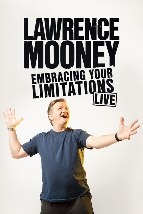 Lawrence Mooney: Embracing Your Limitations official trailer poster