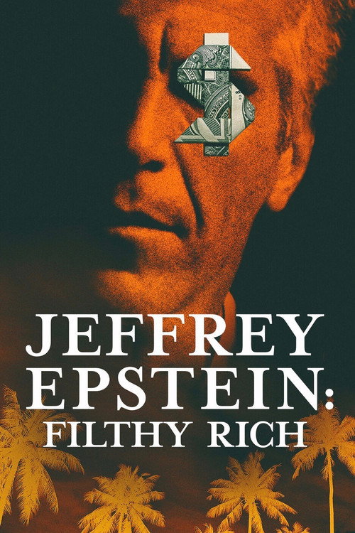 Jeffrey Epstein: Filthy Rich official trailer poster