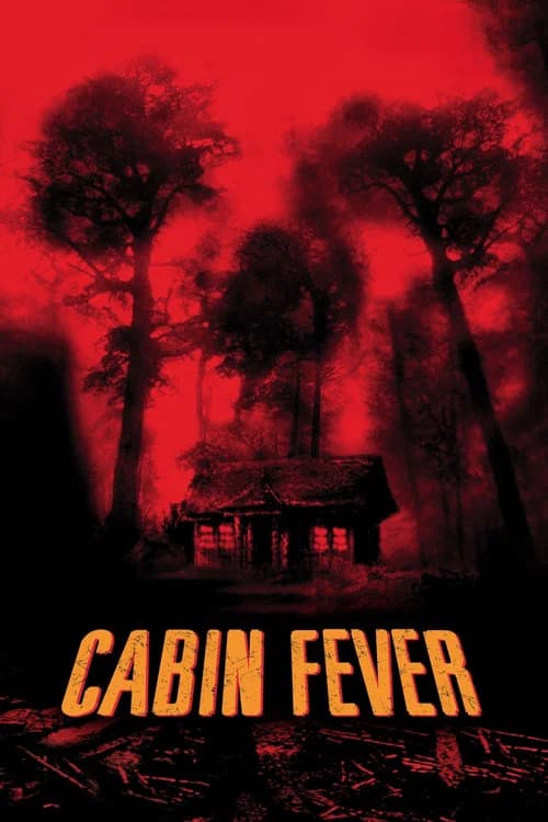 Cabin Fever official trailer poster