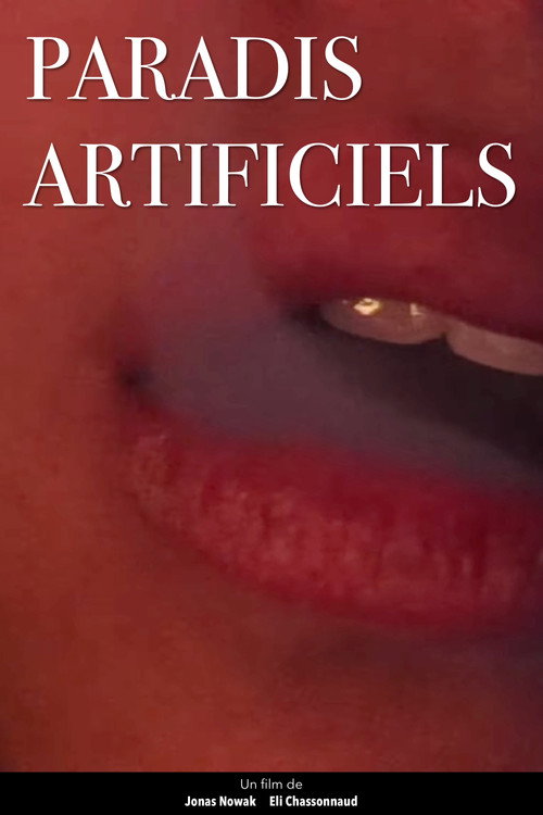 Paradis Artificiels official trailer poster