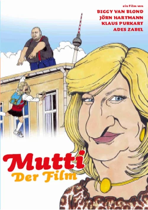 Mutti - Der Film official trailer poster