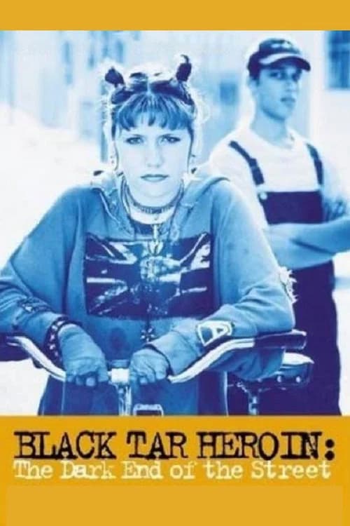 Black Tar Heroin: The Dark End of the Street official trailer poster
