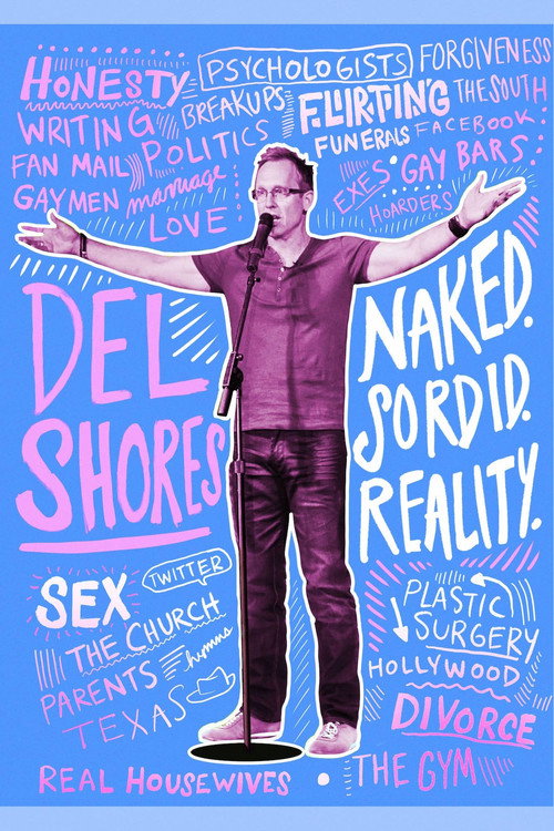 Del Shores: Naked. Sordid. Reality. official trailer poster