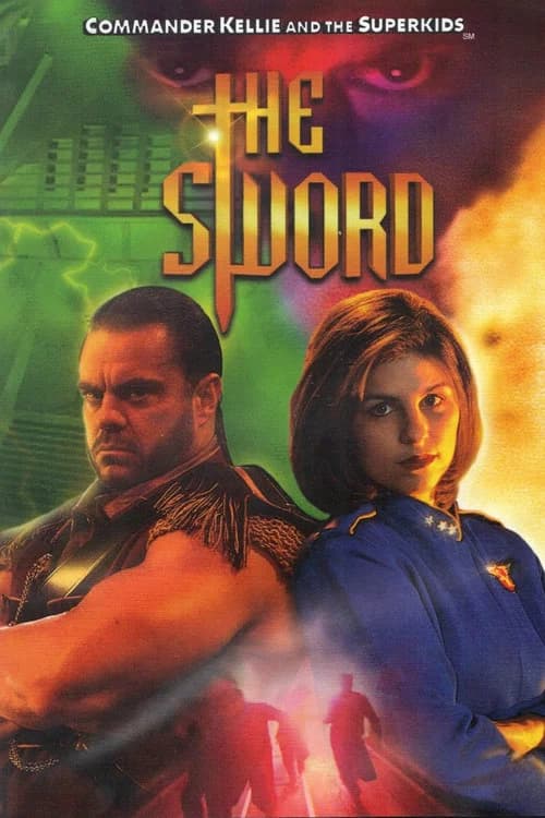 Commander Kellie & the Superkids: The Sword official trailer poster
