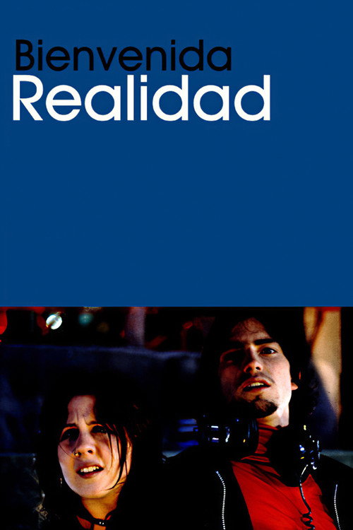 Bienvenida realidad official trailer poster