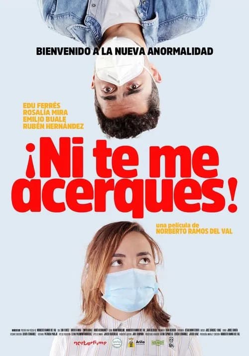 ¡Ni te me acerques! official trailer poster