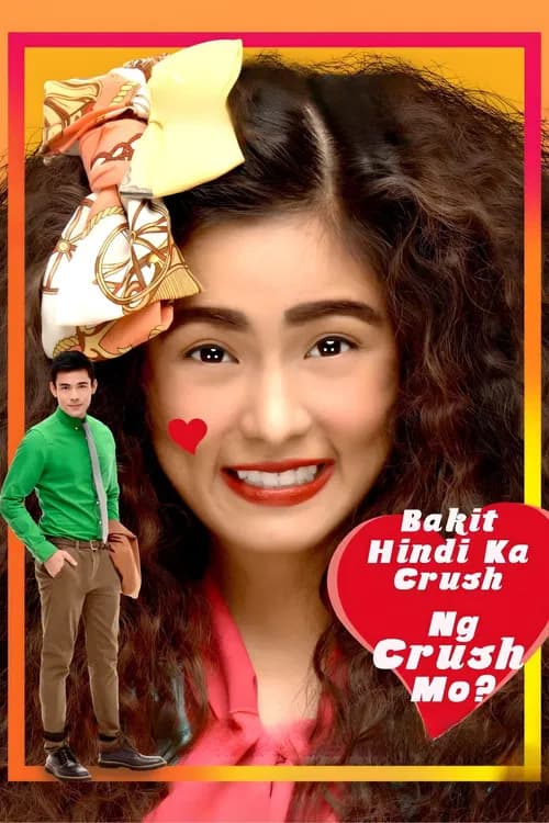 Why Your Crush Doesn't Have a Crush on You? official trailer poster