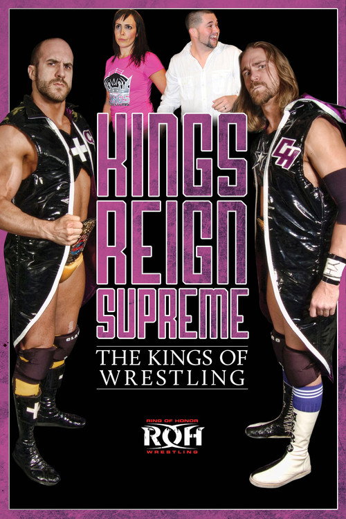 Kings Reign Supreme: The Kings of Wrestling official trailer poster