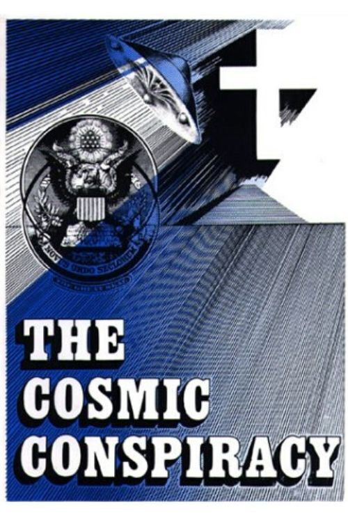 The Cosmic Conspiracy official trailer poster