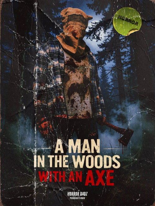 A Man in the Woods with an Axe official trailer poster