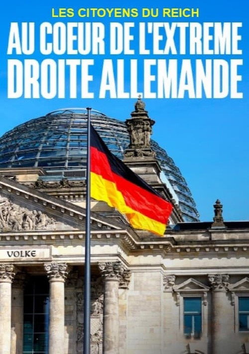 Reichsbürger - Innenansichten einer extremistischen Bewegung official trailer poster