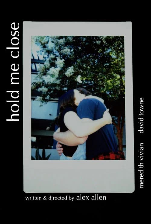 Hold Me Close official trailer poster
