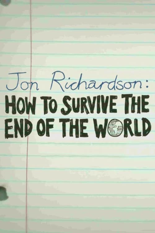 Jon Richardson: How to Survive The End of the World official trailer poster