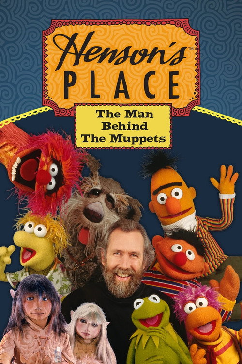 Henson's Place: The Man Behind the Muppets official trailer poster