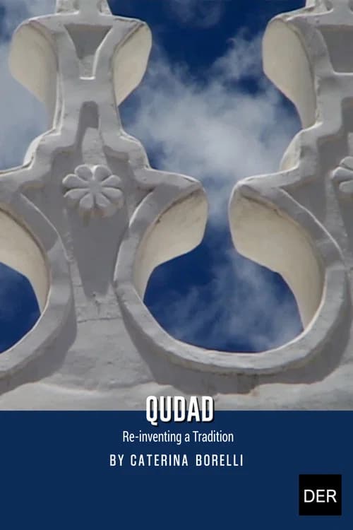 Qudad, Re-Inventing a Tradition official trailer poster