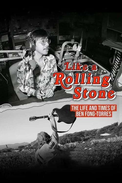 Like a Rolling Stone: The Life & Times of Ben Fong-Torres official trailer poster