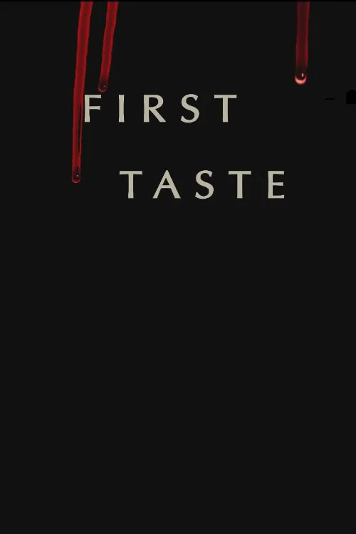 First Taste official trailer poster