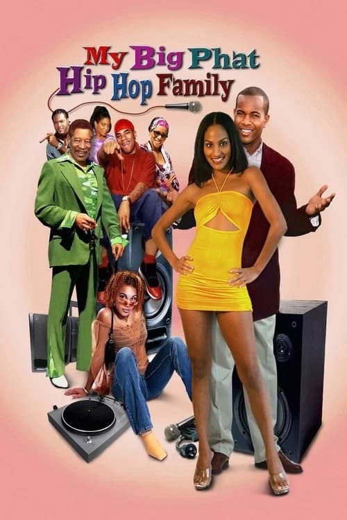 My Big Phat Hip Hop Family official trailer poster