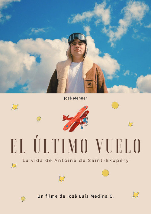El último vuelo: la vida de Antoine de Saint-Exupéry official trailer poster