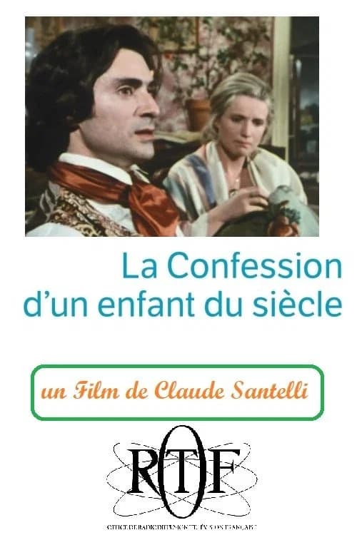 La Confession d'un enfant du siècle official trailer poster