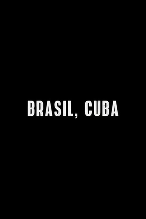 Brasil, Cuba official trailer poster