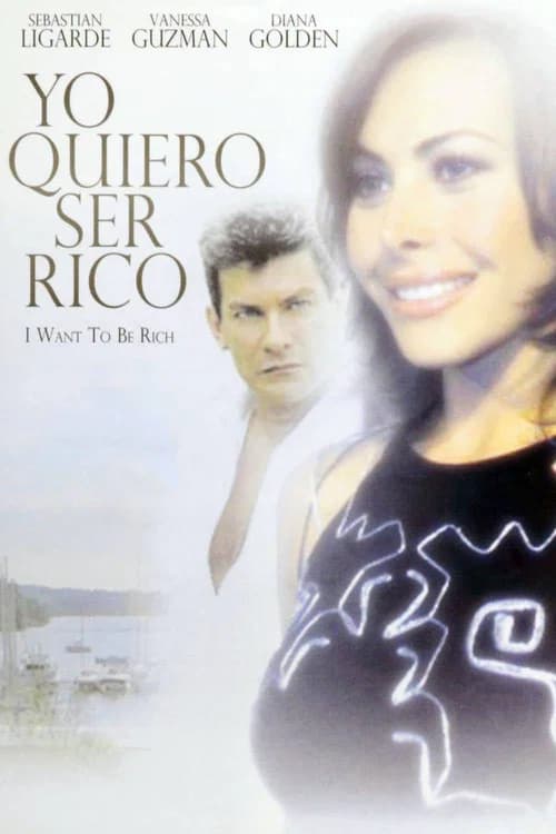 Yo quiero ser rico official trailer poster