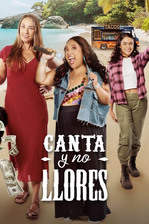 Canta y no llores official trailer poster