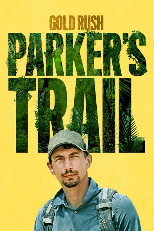 Gold Rush: Parker's Trail official trailer poster