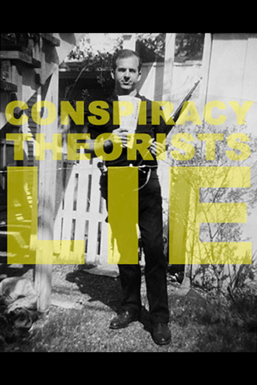 Conspiracy Theorists Lie official trailer poster