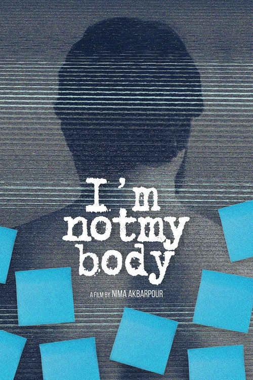 I'm Not My Body official trailer poster