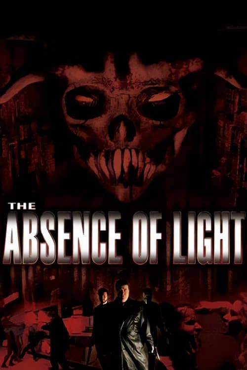 The Absence of Light official trailer poster
