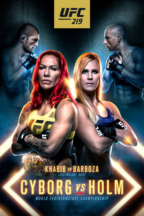 UFC 219: Cyborg vs. Holm official trailer poster