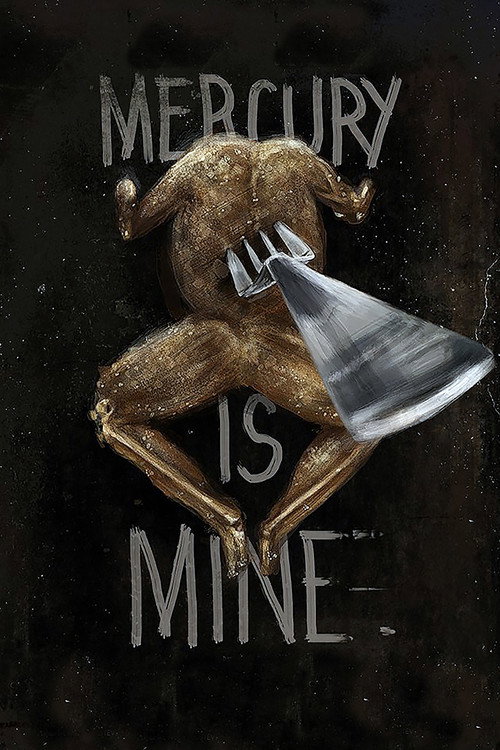 Mercury Is Mine official trailer poster