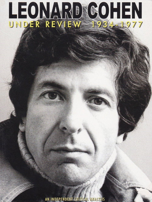 Leonard Cohen: Under Review: 1934-1977 official trailer poster